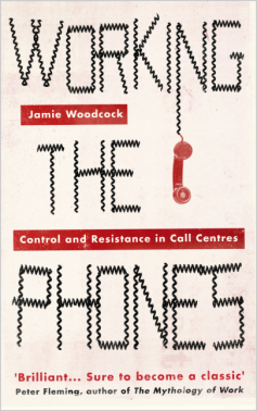 Working the Phones control and resistance in call centers